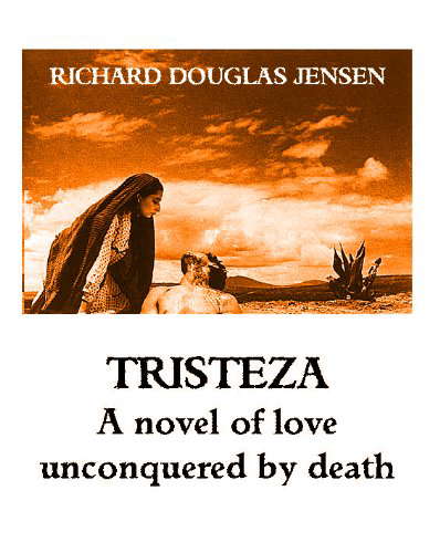Tristeza - A Novel of love unconquered by death poster