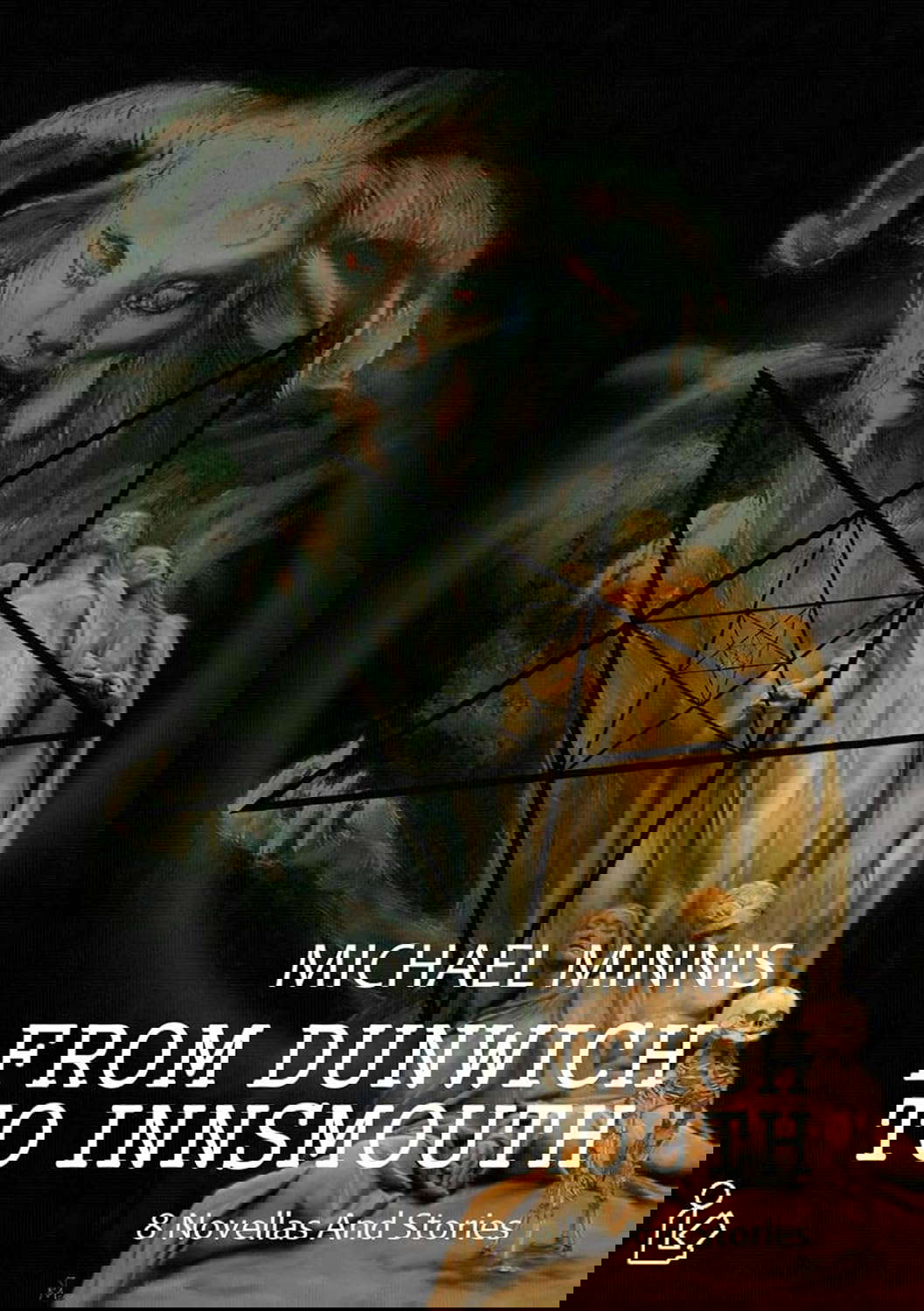 FROM DUNWICH TO INNSMOUTH: 8 novellas and stories poster