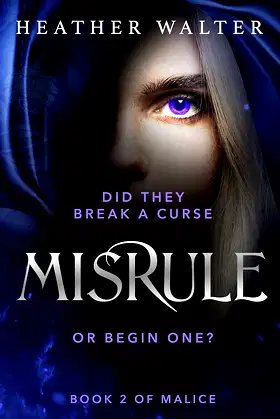 Misrule: Book Two of the Malice Duology: 2 (Malice Duology Series, 2) poster