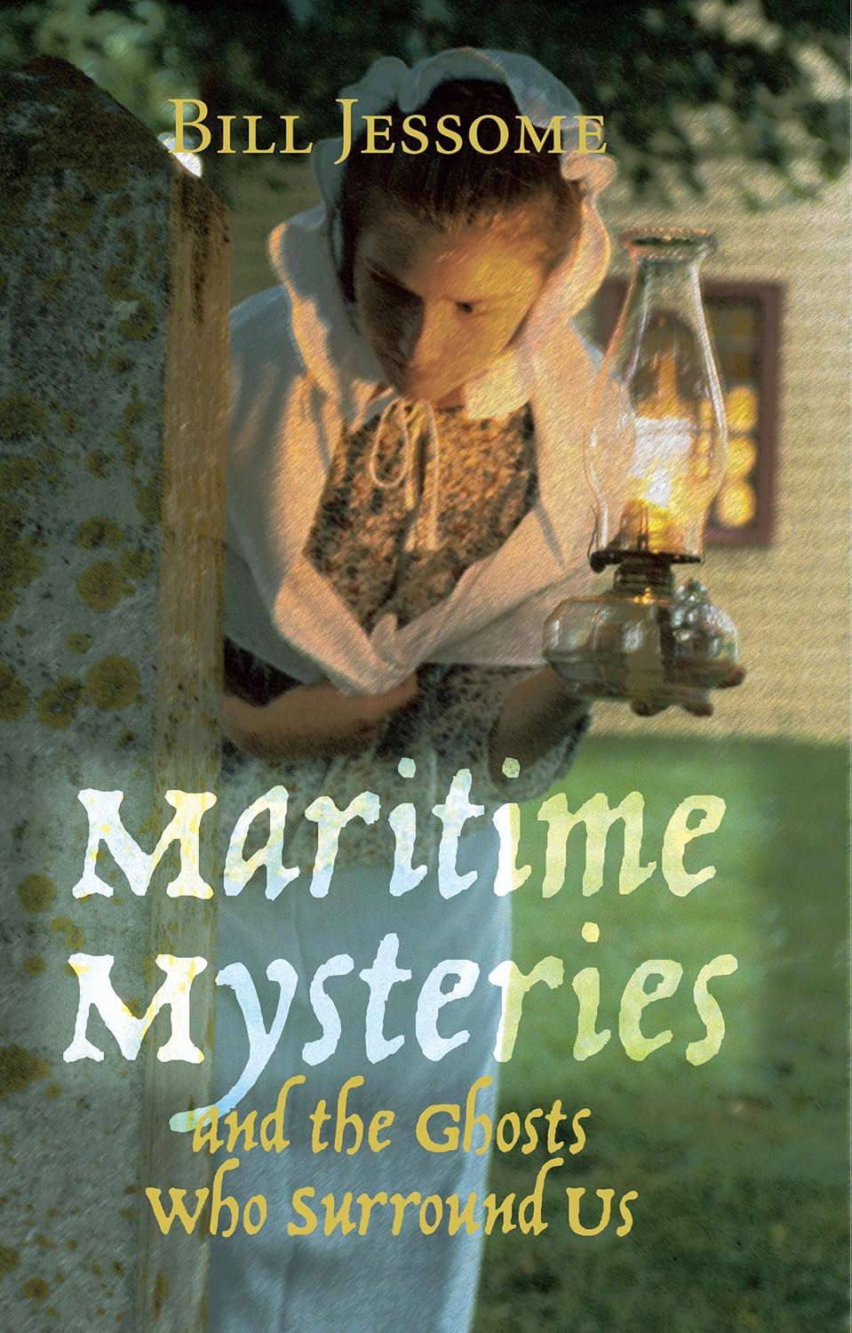 Maritime Mysteries: And the Ghosts Who Surround Us poster