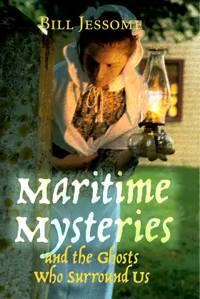 Maritime Mysteries: And the Ghosts Who Surround Us poster