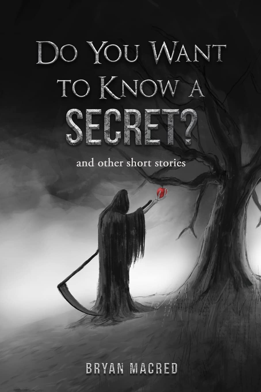 Do You Want To Know A Secret: and other short stories poster