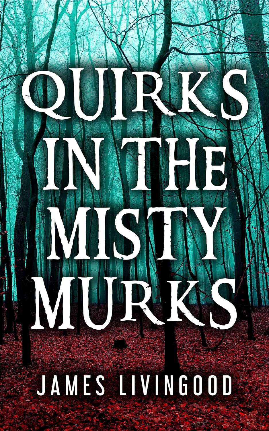 Quirks in the Misty Murks poster