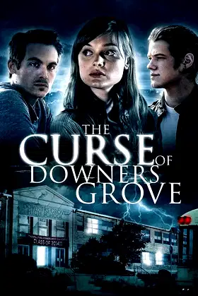 The Curse of Downers Grove poster