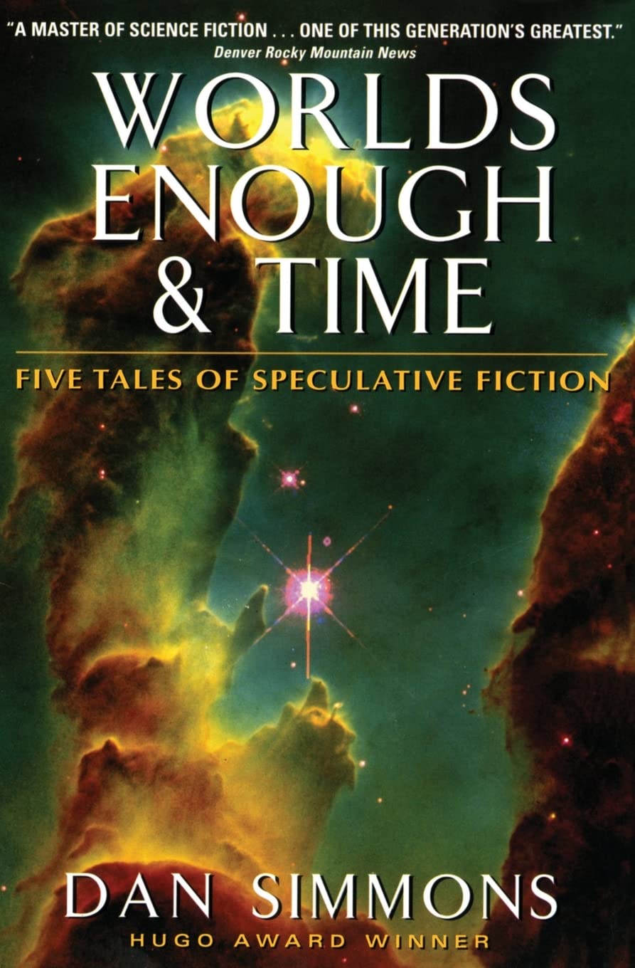 Worlds Enough & Time: Five Tales of Speculative Fiction poster
