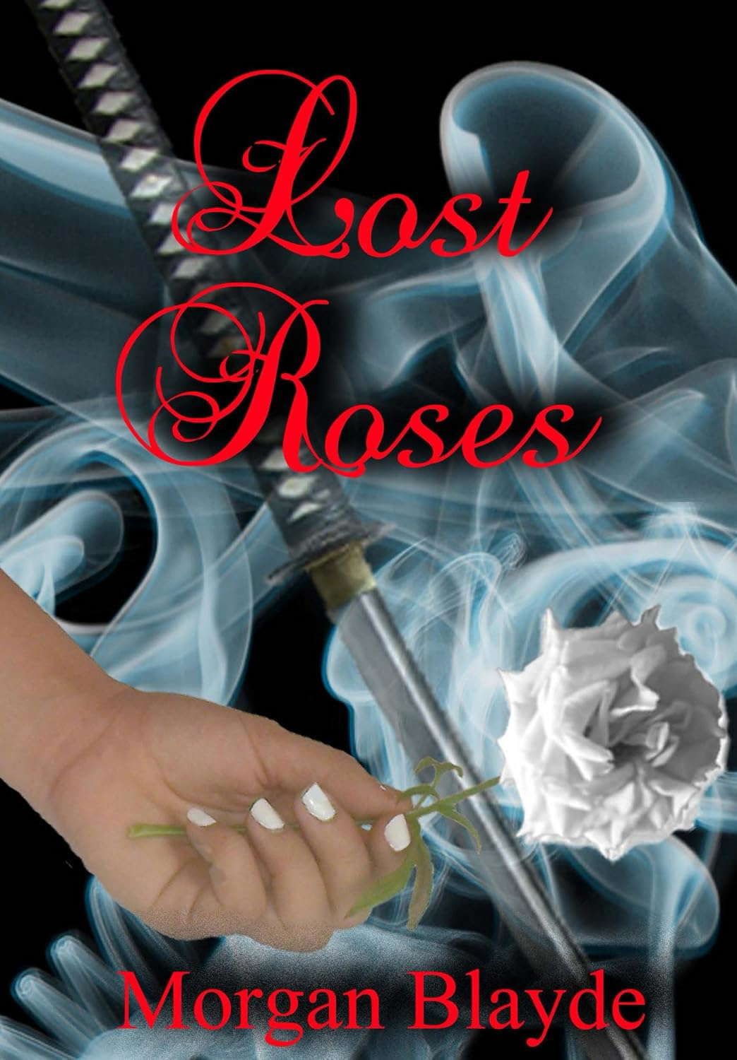 Lost Roses (The White Rose Book 2) poster