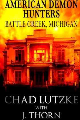 American Demon Hunters - Battle Creek, Michigan poster