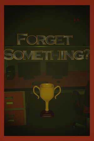 Forget Something? poster