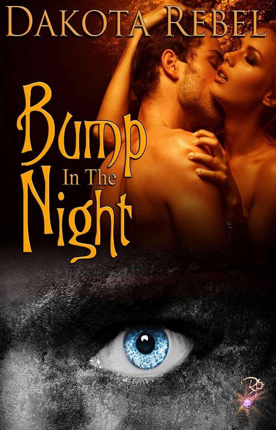 Bump in the Night (Paranormal Vampire Romance) by Dakota Rebel poster