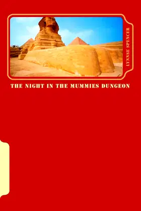 The Night In The Mummies Dungeon: Chillers Series Book Two poster