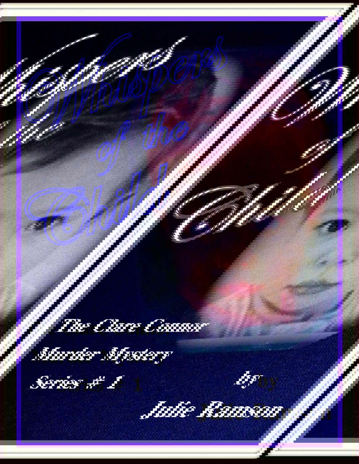 Whispers of the Child (Clare Connor Murder Mystery Series # 1) poster