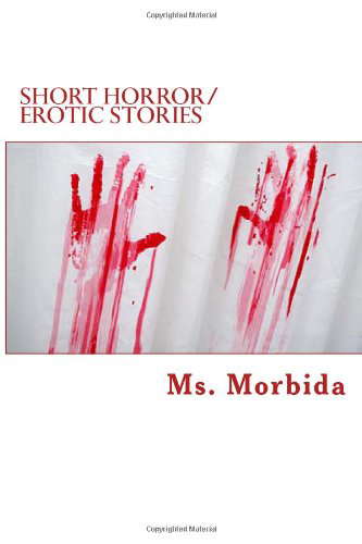 Short Horror/Erotic Stories poster