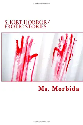 Short Horror/Erotic Stories poster