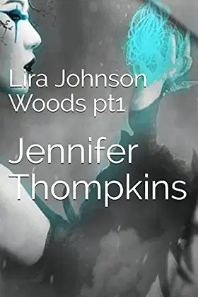 Lira Johnson Woods pt1 poster