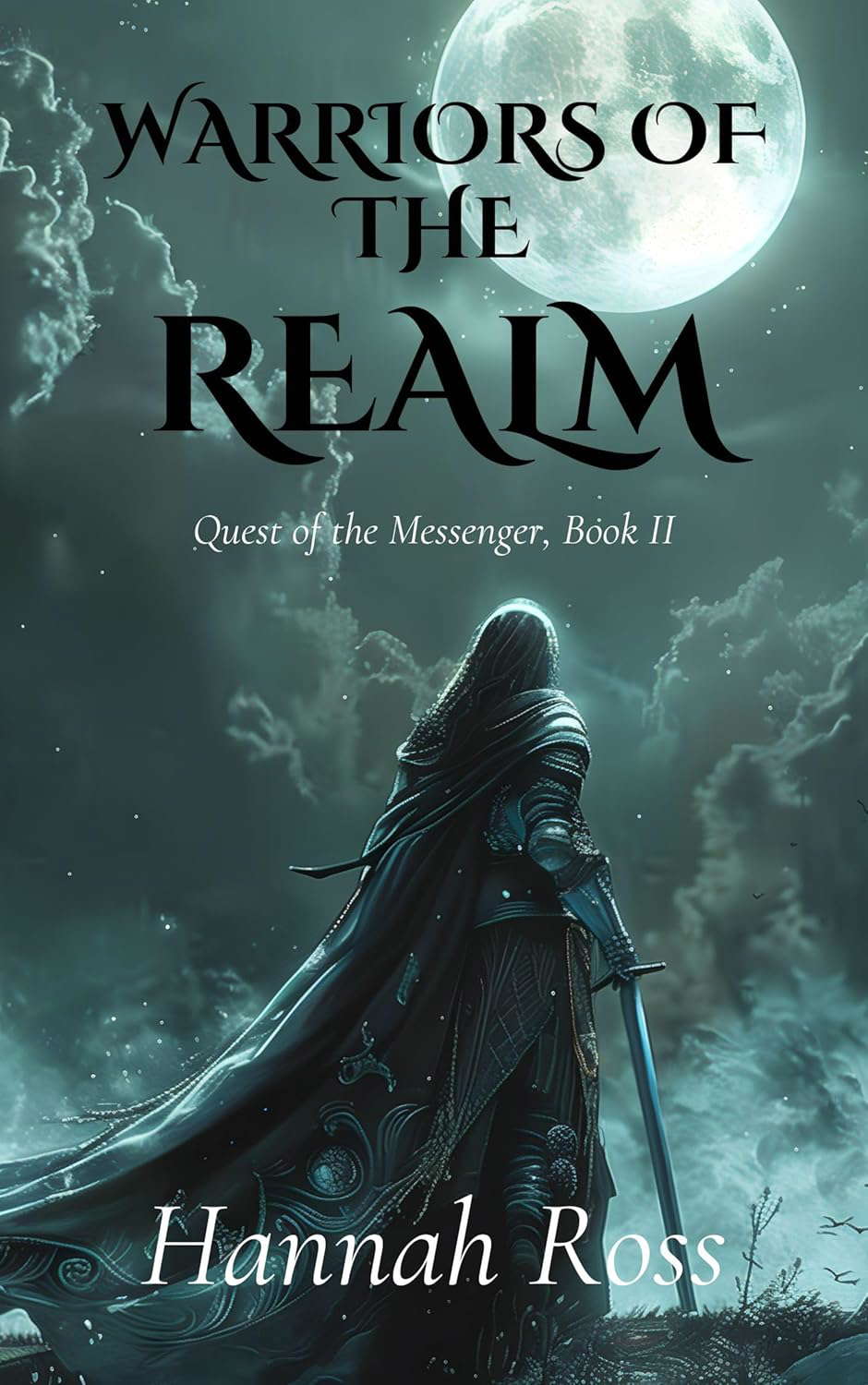 Warriors of the Realm (Quest of the Messenger Book 2) poster