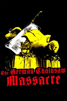 The German Chainsaw Massacre poster