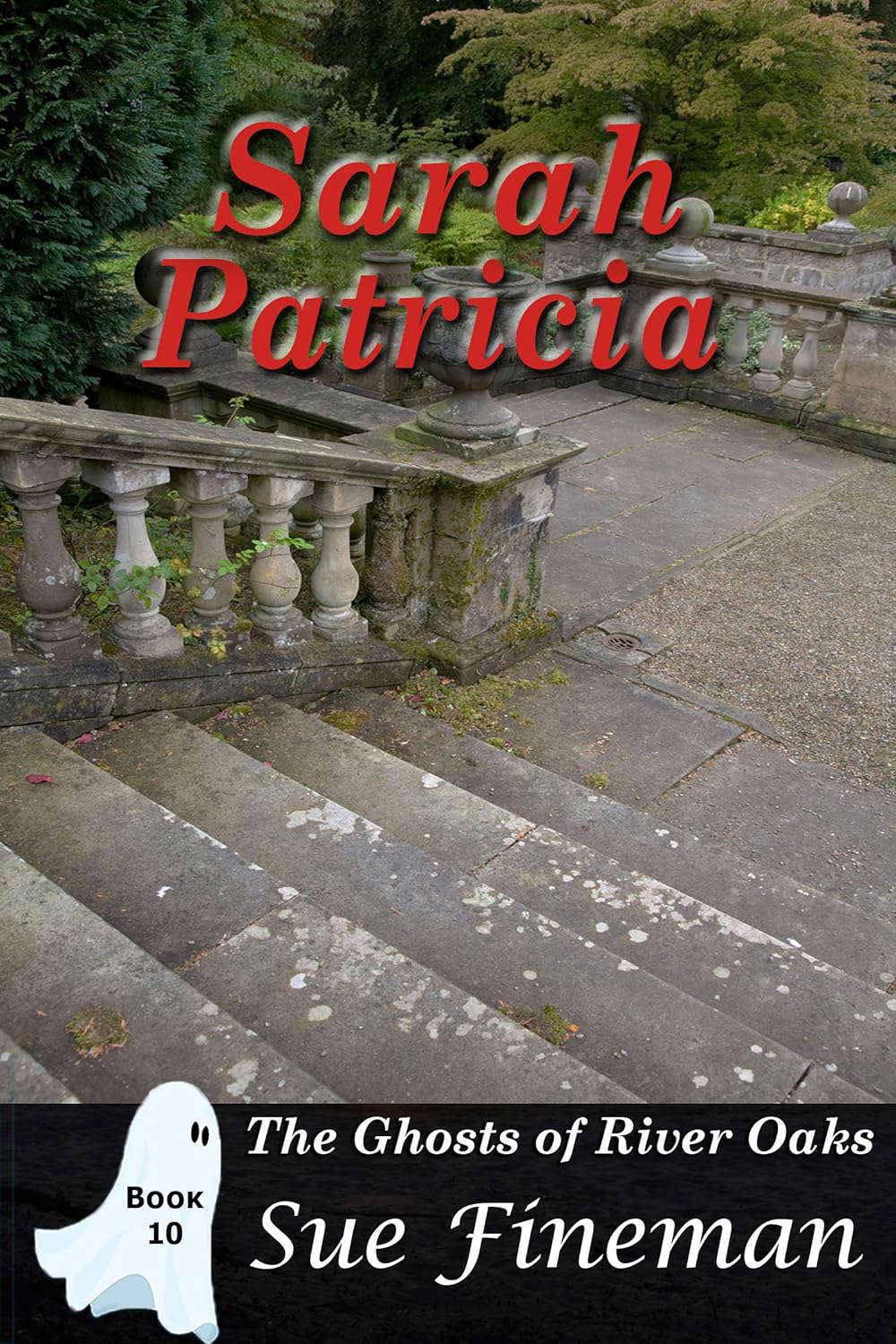 Sarah Patricia (Ghosts of River Oaks Book 10) poster
