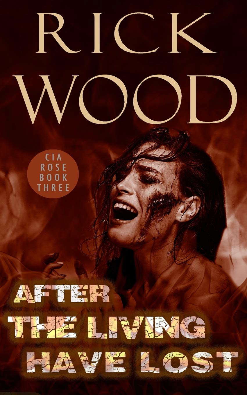 After the Living Have Lost (CIA Rose) poster
