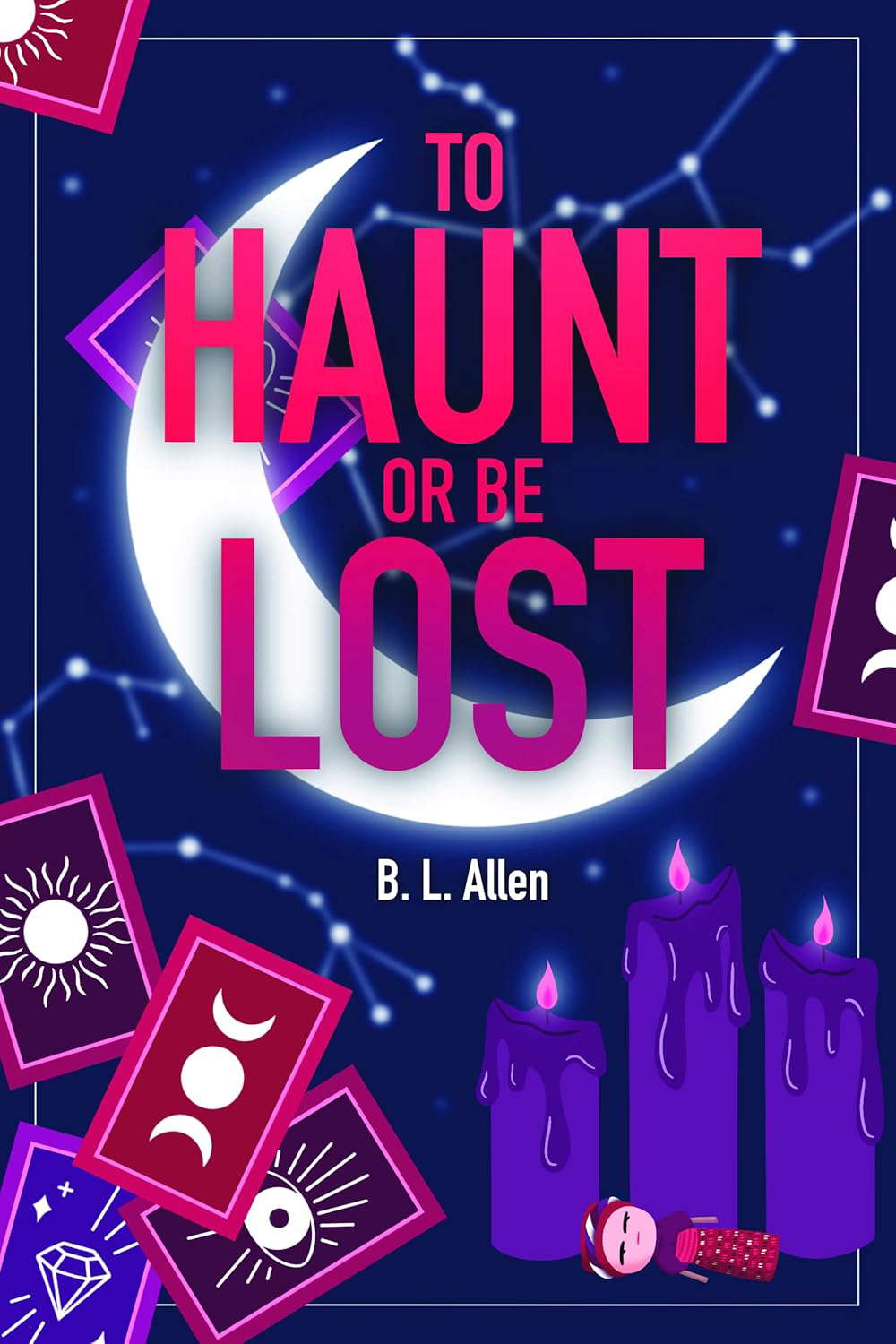 To Haunt or Be Lost: A Young Adult Paranormal Novel poster