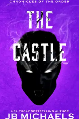The Castle: A Bud Hutchins Supernatural Thriller (Chronicles of the Order) poster