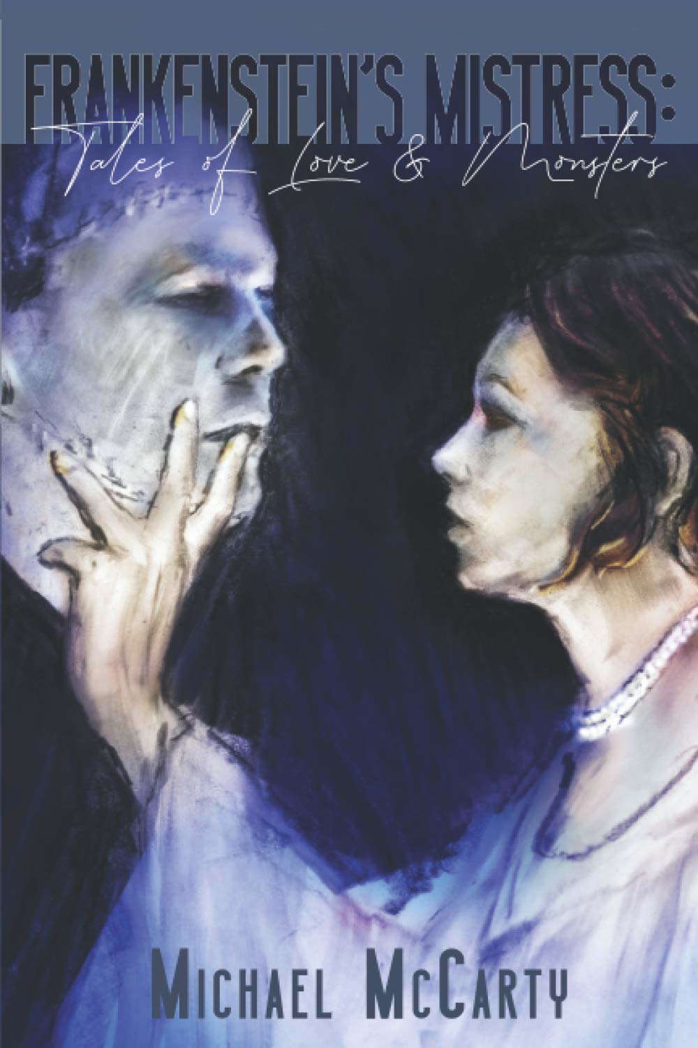 Frankenstein's Mistress: Tales of Love & Monsters poster
