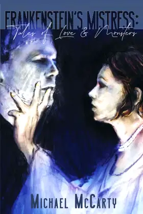 Frankenstein's Mistress: Tales of Love & Monsters poster