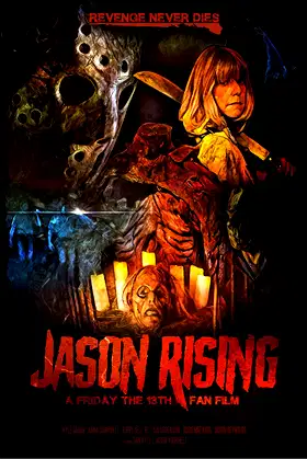 Jason Rising: A Friday the 13th Fan Film poster