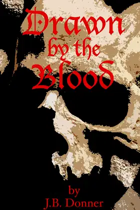 Drawn by the Blood poster