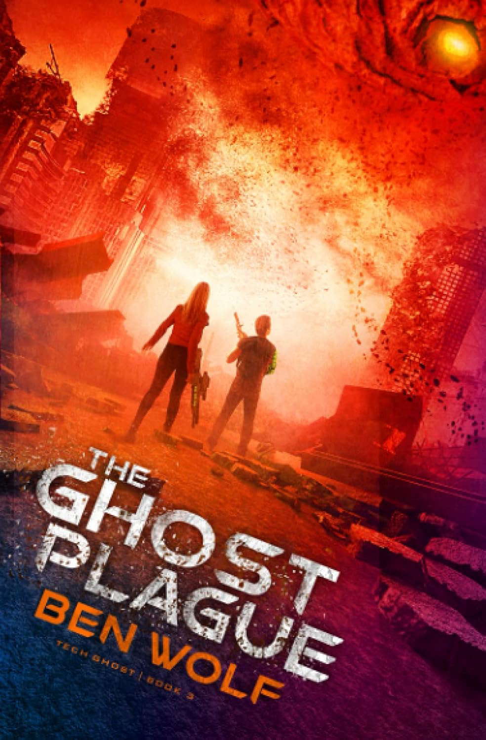 The Ghost Plague: A Sci-Fi Horror Thriller (Tech Ghost) poster