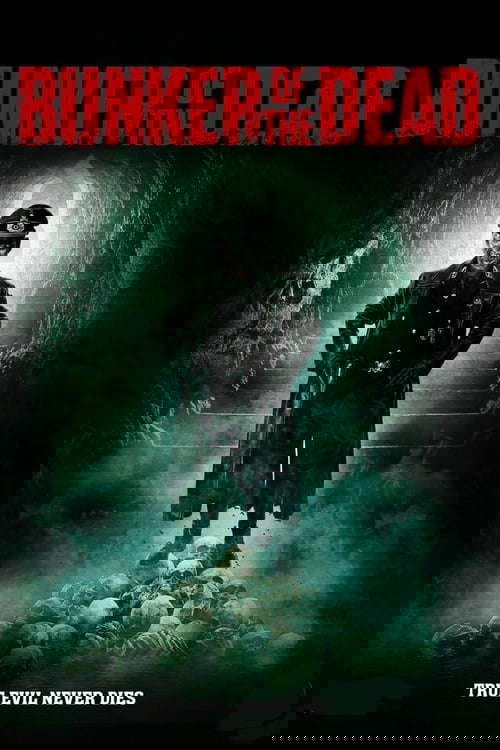Bunker of the Dead poster