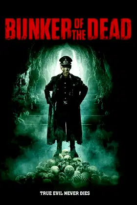 Bunker of the Dead poster