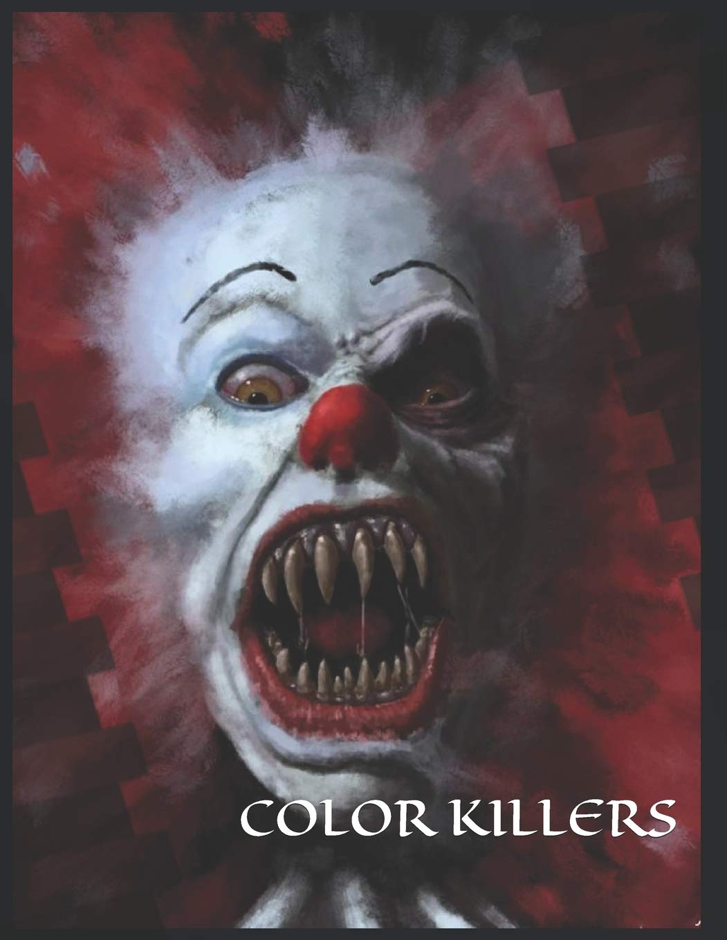 Color Killers: One Killer Coloring Book poster