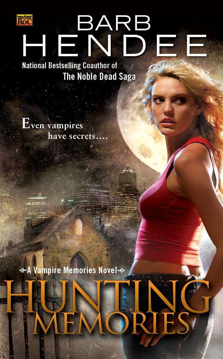Hunting Memories: A Vampire Memories Novel poster