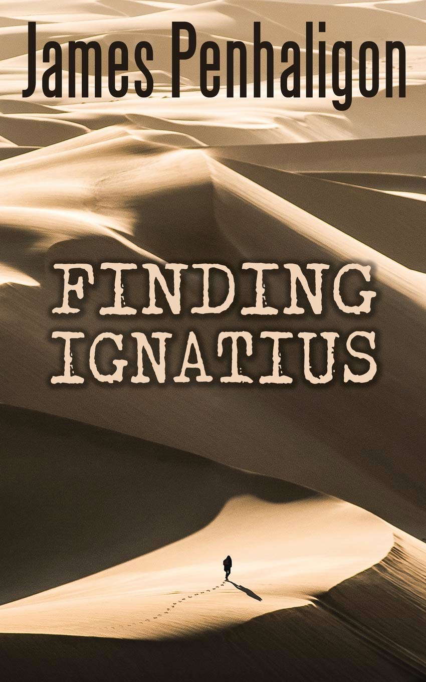 Finding Ignatius: a modern mystery, an ancient disappearance poster