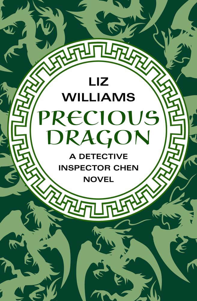 Precious Dragon (The Detective Inspector Chen Novels) poster