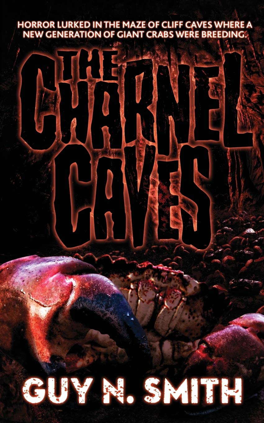 The Charnel Caves: A Crabs Novel poster