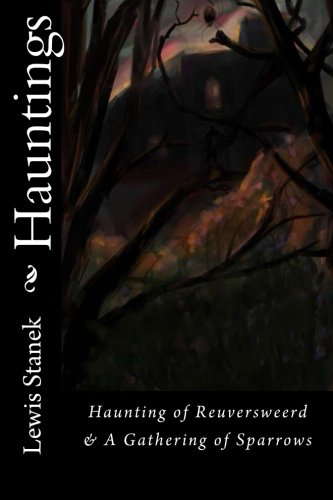 Hauntings: Haunting of Reuversweerd, A Gathering of Sparrows poster