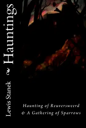 Hauntings: Haunting of Reuversweerd, A Gathering of Sparrows poster