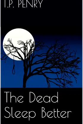 The Dead Sleep Better poster