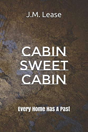 Cabin Sweet Cabin: Every Home Has A Past poster