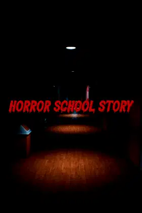 Horror School Story poster