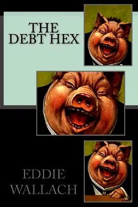 The Debt Hex: Slay The Elite (PRIVILEGE CANCER) poster