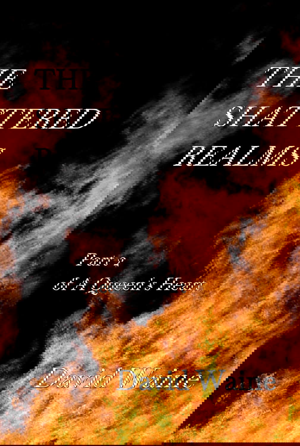 The Shattered Realms: Part Two of A Queen's Heart poster