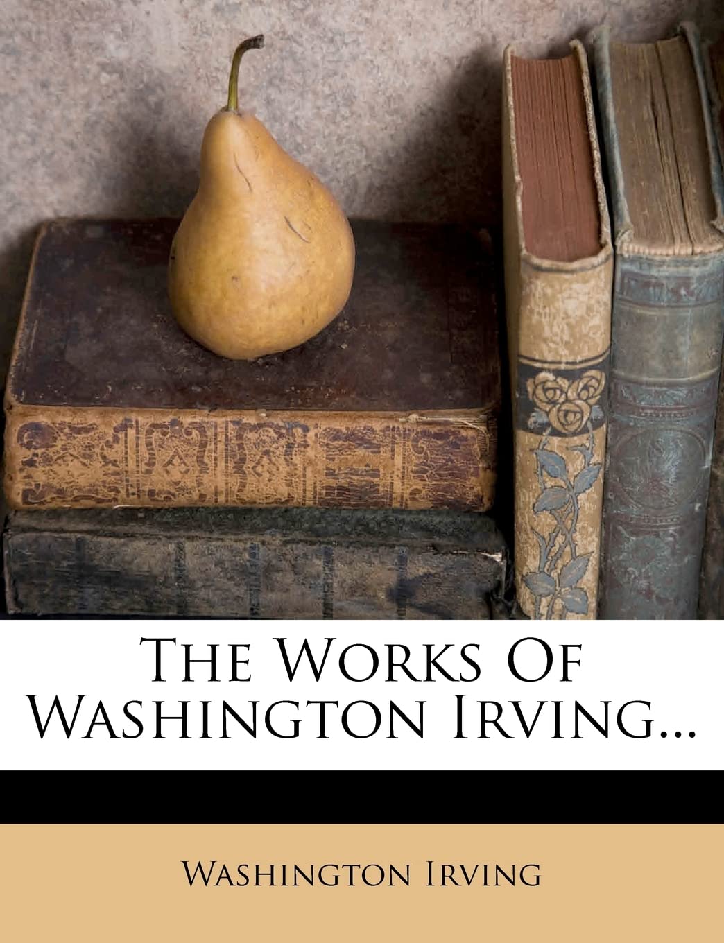 The Works Of Washington Irving... poster
