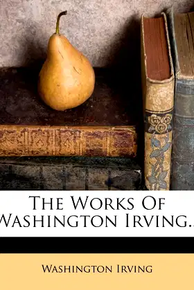 The Works Of Washington Irving... poster