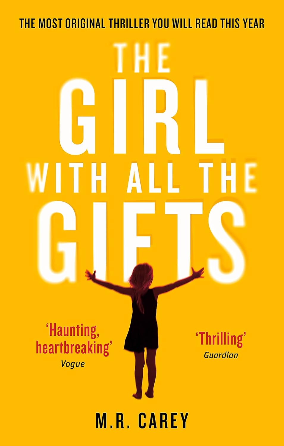 The Girl with All the Gifts (The Girl With All the Gifts series) poster