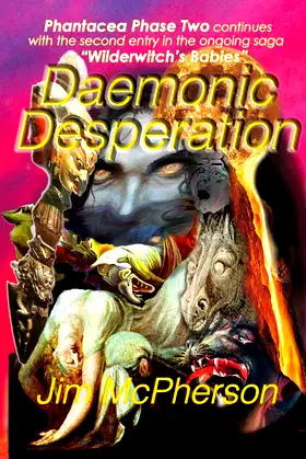 Daemonic Desperation: Wilderwitch's Babies 2 poster