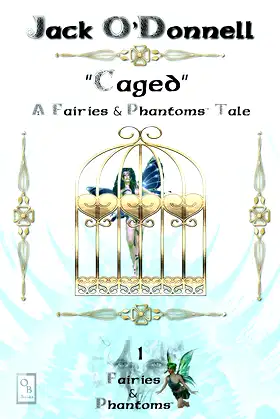 Caged (Fairies & Phantoms) poster