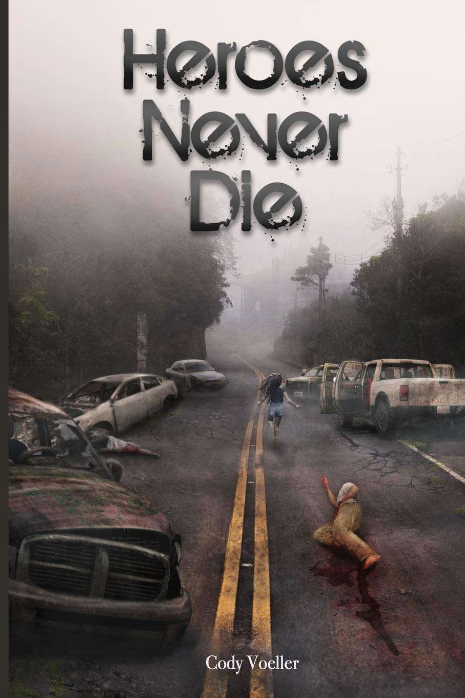 Heroes Never Die (Survivors Series) poster