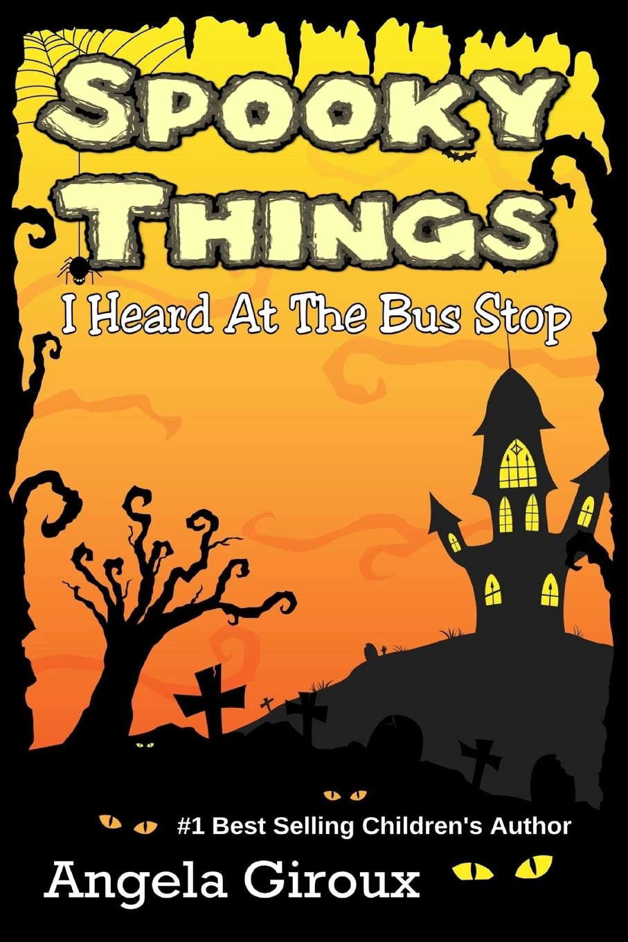 Spooky Things I Heard At The Bus Stop poster